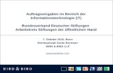 Auftragsvergaben im Bereich der Informationstechnologie (IT) Bundesverband Deutscher Stiftungen Arbeitskreis Stiftungen der öffentlichen Hand 7. Oktober.