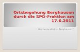 Ortsbegehung Berghausen durch die SPD-Fraktion am 17.6.2011 Wie barrierefrei ist Berghausen?