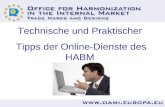 Technische und Praktischer Tipps der Online-Dienste des HABM