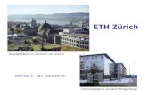 ETH Zürich Wilfred F. van Gunsteren Hauptgebäude im Zentrum von Zürich Chemiegebäude auf dem Hönggerberg.