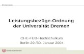 Erik Voermanek Leistungsbezüge-Ordnung der Universität Bremen CHE-FUB-Hochschulkurs Berlin 29./30. Januar 2004.