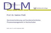 Douglas-Stiftungslehrstuhl für Dienstleistungsmanagement Prof. Dr. Sabine Fließ Berlin, den 27. und 28. September 2004 Prof. Dr. Sabine Fließ Serviceorientierung.
