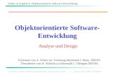 Folien zu Kapitel 4: Objektorientierte Software-Entwicklung W. Küchlin, A. Weber: Einführung in die Informatik – objektorientiert mit Java -1- Springer-Verlag,