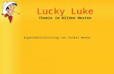Lucky Luke Chemie im Wilden Westen Experimentalvortrag von Volker Wenke.