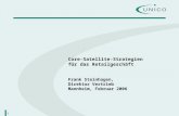 1 Core-Satellite-Strategien für das Retailgeschäft Frank Steinhagen, Direktor Vertrieb Mannheim, Februar 2006.