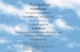 Kartenkunde 1/8/2014Frank-Peter Schmidt-Lademann Navigation Grundlagen Navigationsverfahren Orientierung auf der Erde Kartenkunde Funknavigation Verfahren.