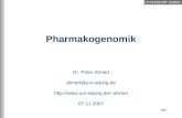 1/37 Pharmakogenomik Dr. Peter Ahnert ahnert@uni-leipzig.de ahnert 07.11.2007.