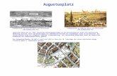 Augustusplatz Spätestens Mitte des 18. Jhdt. hatten die Befestigungsanlagen um die mittelalterliche Stadt ihre militärische Bedeutung verloren. Durch die.