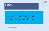 Lernen mit und an Kompetenzrastern 1 InSeLInSeL Karl Niedermann.