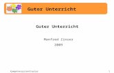 1 Guter Unterricht Manfred Zinser 2009 Guter Unterricht Kompetenzorientierter Mathematikunterricht.