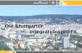 Martha Aykut, Stabsabteilung für Integrationspolitik 1 Die Stuttgarter Integrationspolitik.