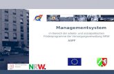 Im Bereich der arbeits- und sozialpolitischen Förderprogramme der Versorgungsverwaltung NRW ASPF Managementsystem.