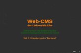 1 Web-CMS der Universität Ulm Einführung in die Bedienung des Content-Management-Systems Typo3 start Teil 2: Orientierung im "Backend"