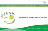 Food Revitalisation & Eco-Gastronomic Society of Hohenheim ßt Euch herzlich willkommen.
