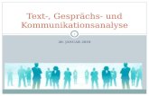 20. JANUAR 2010 Text-, Gesprächs- und Kommunikationsanalyse 1.