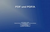 PDF und PDF/A Universität zu Köln Historisch Kulturwissenschaftliche Informationsverarbeitung WS 2011/2012 Digitale Langzeitarchivierung Dozent: M.Thaller.