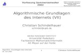 HEINZ NIXDORF INSTITUT Universität Paderborn Fachbereich Mathematik/Informatik 1 Algorithm. Grundlagen des Internets 03. Juni 2002 Christian Schindelhauer.