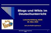 Blogs und Wikis im Deutschunterricht Lehrerfortbildung, NUIG 20. März 2010 doris.devilly@nuigalway.ie Doris Devilly, German Department, NUIG 1.