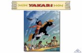 Yakari ist ein fröhlicher Indianerjunge mit einer grenzenlosen Neugier für die Welt und großem Respekt für die Natur und alle Tiere. Großer Adler, sein.