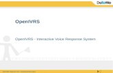 DeTeWe Telecom AG / Vertriebsinformation OpenIVRS OpenIVRS - Interactive Voice Response System