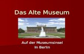 Das Alte Museum Auf der Museumsinsel In Berlin.