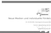 Neue Medien und individuelle Förderung 01.-03.09.2005, Ganztagsschulkongress Berlin Prof. Dr. Bardo Herzig, Bochum .