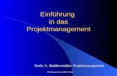 Rolf-Jürgen Krome, BBS Verden 1 Einführung in das Projektmanagement Nach: A. Beiderwieden: Projektmanagement.