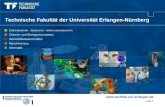 Www.techfak.uni-erlangen.de Folie 1 Technische Fakultät der Universität Erlangen-Nürnberg.
