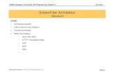 DHBW Stuttgart, Informatik, SW-Engineering, Kapitel 4.1 Okt 2010 Seite 1 Inhalt: Schichtenmodell Client-Server-Architektur Componentware Web-Architektur.