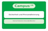 Sicherheit und Personalisierung Internet Portal der Universität München.