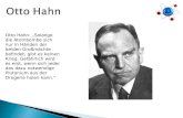 Otto Hahn: Solange die Atombombe sich nur in Händen der beiden Großmächte befindet, gibt es keinen Krieg. Gefährlich wird es erst, wenn sich jeder das.