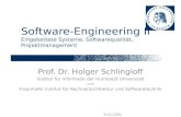 9.12.2005 Software-Engineering II Eingebettete Systeme, Softwarequalität, Projektmanagement Prof. Dr. Holger Schlingloff Institut für Informatik der Humboldt.