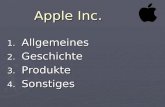 1. Allgemeines 2. Geschichte 3. Produkte 4. Sonstiges Apple Inc.