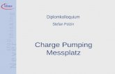 Diplomkolloquium Stefan Polzin Charge Pumping Messplatz.