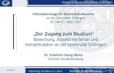 Georg-August-Universität Göttingen Abteilung Studium & Lehre 1 Georg-August-Universität Göttingen Informationstage für Studieninteressierte an der Universität.