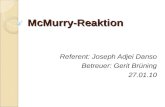 McMurry-Reaktion Referent: Joseph Adjei Danso Betreuer: Gerit Brüning 27.01.10.