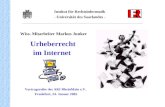 Wiss. Mitarbeiter Markus Junker Urheberrecht im Internet Vortragsreihe des AKI RheinMain e.V. Frankfurt, 24. Januar 2002.