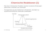 9. VorlesungComputational Chemistry SS061 Chemische Reaktionen (1) Bei einer chemischen Reaktion werden kovalente Bindungen gebrochen und/oder neu verknüpft.