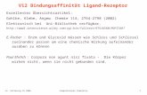 1 12. Vorlesung SS 2006 Computational Chemistry1 V12 Bindungsaffinität Ligand-Rezeptor Exzellenter Übersichtsartikel: Gohlke, Klebe, Angew. Chemie 114,