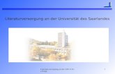 Literaturversorgung an der UdS © Eva Kopp 1 Literaturversorgung an der Universität des Saarlandes.