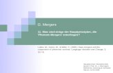 D. Mergers 11. Was sind einige der Hauptprinzipien, die 'Phonem-Mergers' unterliegen? Labov, W., Karen, M., & Miller, C. (1991). Near-mergers and the suspension.