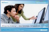 © 2008 Microsoft Deutschland GmbH, , Alle Rechte vorbehalten. Folie 1 | Mittwoch, 15. Januar 2014 | innovative-teachers.de Pimp my Edding.
