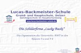 Lucas-Backmeister-Schule Grund- und Hauptschule, Uelzen Ganztagsschule im Hauptschulzweig  Die Schülerfirma Lucky Backi.
