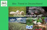 Bio- Trend in Deutschland Vorteile,Probleme und Voraussetzungen.