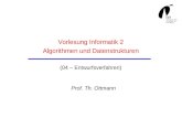 Vorlesung Informatik 2 Algorithmen und Datenstrukturen (04 – Entwurfsverfahren) Prof. Th. Ottmann.
