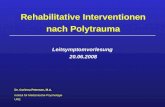 Dr. Corinna Petersen, M.A. Institut für Medizinische Psychologie UKE Rehabilitative Interventionen nach Polytrauma Leitsymptomvorlesung 20.06.2008.