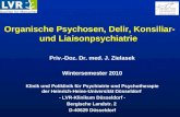 Organische Psychosen, Delir, Konsiliar- und Liaisonpsychiatrie Priv.-Doz. Dr. med. J. Zielasek Wintersemester 2010 Klinik und Poliklinik für Psychiatrie.