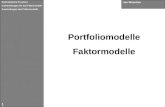 1 Portfoliomodelle Faktormodelle Jan Wosnitza Stochastische Prozesse Vorbereitungen für das Faktormodell Anwendungen des Faktormodells.