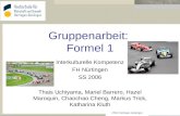 HfWU Nürtingen-Geislingen Gruppenarbeit: Formel 1 Interkulturelle Kompetenz FH Nürtingen SS 2006 Thais Uchiyama, Mariel Barrero, Hazel Maroquin, Chaochao.