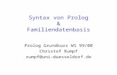 Syntax von Prolog & Familiendatenbasis Prolog Grundkurs WS 99/00 Christof Rumpf rumpf@uni-